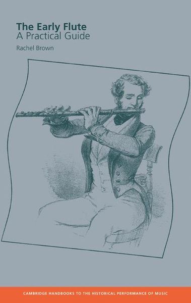 Early Flute : A Practical Guide.