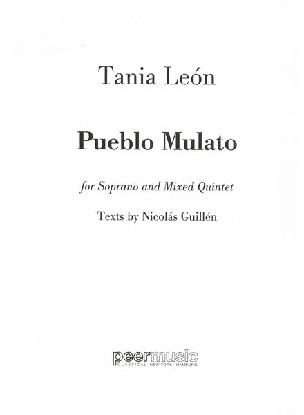 Pueblo Mulato : For Soprano, Oboe, Guitar, Bass, Percussion, & Piano.