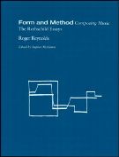 Form and Method : Composing Music - The Rothschild Essays / edited by Stephen Mcadams.