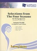 Selections From The Four Seasons : For String Quartet / arranged by Lynne Latham.