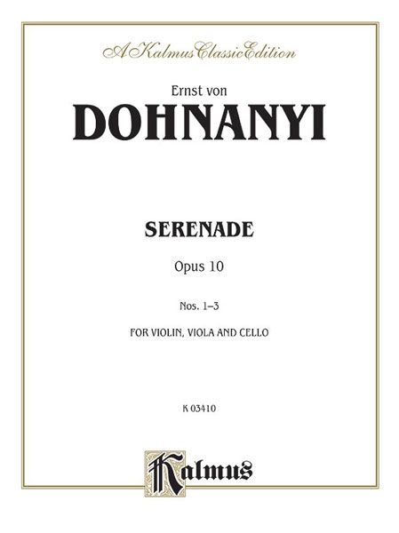 Serenade In C Major, Op. 10 : For Violin, Viola and Violoncello.