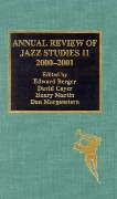 Annual Review Of Jazz Studies 11 : 2000-2001.