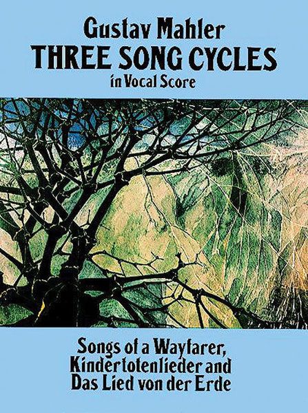 Three Song Cycles In Vocal Score.