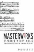 Masterworks Of 20th Century Music : The Modern Repertory Of The Symphony Orchestra.