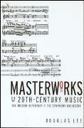 Masterworks Of 20th Century Music : The Modern Repertory Of The Symphony Orchestra.