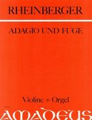 Adagio und Fuge, Op. 150 - No. 6 : Violin and Piano.