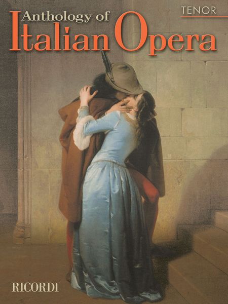 Anthology Of Italian Opera : Tenor.