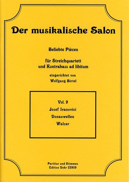 Donauwellen : Walzer Für Streichquartett und Kontrabass Ad Libitum.