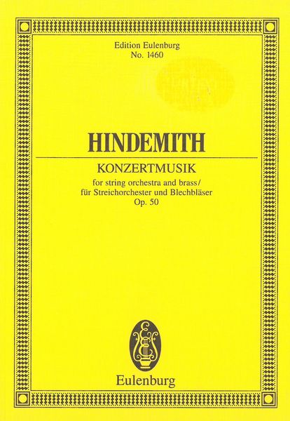 Konzertmusik : For String Orchestra and Brass Op. 50.