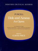 Dido and Aeneas : An Opera / edited by Curtis Price.