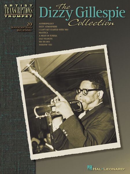 Dizzy Gillespie Collection : For Trumpet.