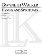 Hymns and Spirituals : For Brass Trio (2000).