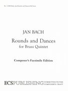 Rounds & Dances : For Brass Quintet.