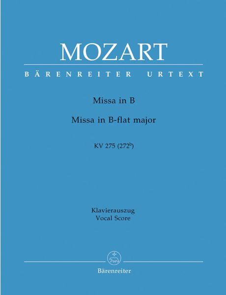 Missa In B Flat Major, K. 275 (272b) : Piano reduction.