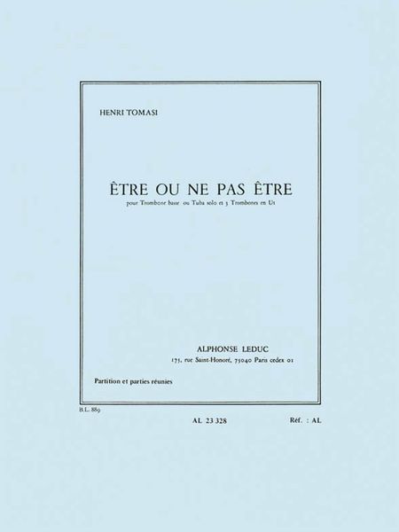 Etre Ou Ne Pas Etre, Monologue D'Hamlet : For Bass Trombone Or Tuba and 3 Trombones.