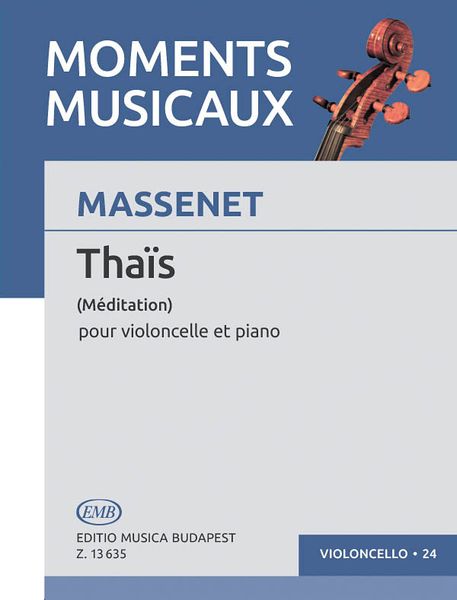 Meditation (Thais) : For Cello and Piano.