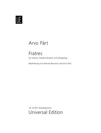 Fratres : Für Gitarre, Streichorchester und Schlagzeug (1977, 2002).
