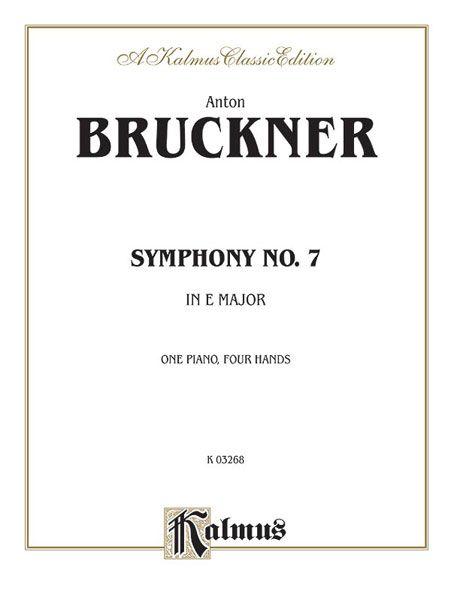 Symphony No. 7 In E Major : reduction For One Piano, Four Hands.