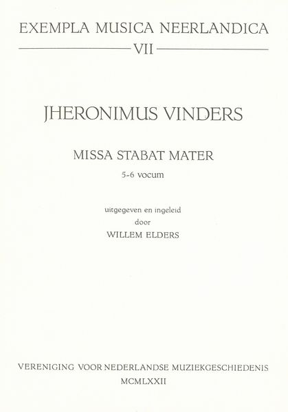 Missa Stabat Mater 5-6 Vocum / Eidted by Willem Elders.