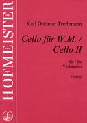 Cello Für W. M. / Cello II : Für Violoncello.