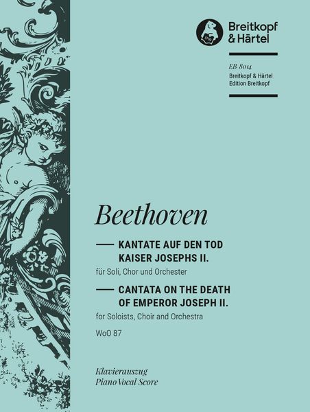 Kantate Auf Den Tod Kaiser Josephs II. WoO 87 : Piano reduction.