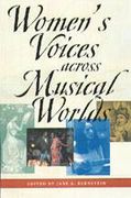 Women's Voices Across Musical Worlds / edited by Jane A. Bernstein.