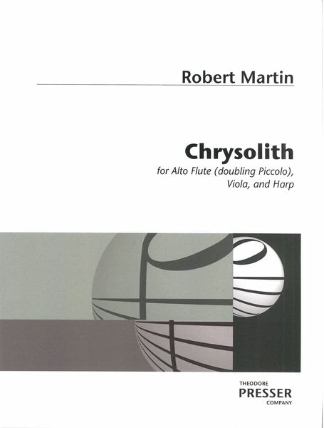 Chrysolith : For Alto Flute (Piccolo), Viola and Harp (1977).