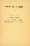 Catalogue Du Fonds Musical De la Bibliotheque Sainte-Genevieve De Paris.