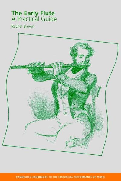 Early Flute : A Practical Guide.