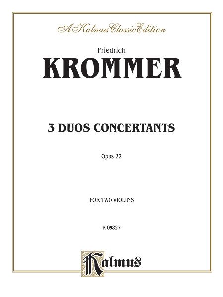 3 Duos Concertants, Op. 22 : For Two Violins.