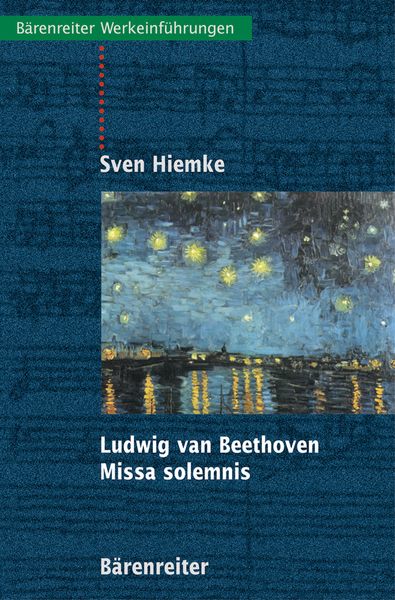 Ludwig Van Beethoven : Missa Solemnis.