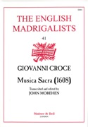 Musica Sacra (1608) / transcribed and edited by John Morehen.