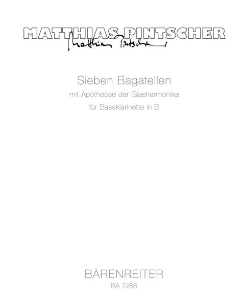 Sieben Bagatellen Mit Apotheose der Glasharmonika : Für Bassklarinette In B.