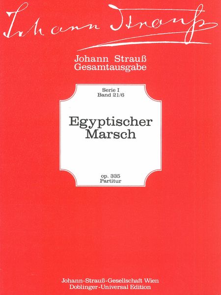 Egyptischer Marsch, Op. 335.