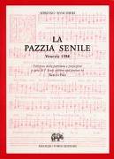 Pazzia Senile (Venezia, 1598) / Score Edition and Preface by Renzo Bez.