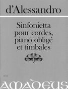 Sinfonietta Pour Cordes, Piano Oblige Et Timbales, Op. 51 / edited by Michel Rosset.