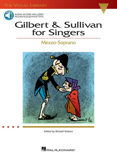 Gilbert & Sullivan For Singers : For Mezzo-Soprano / arranged by Richard Walters.