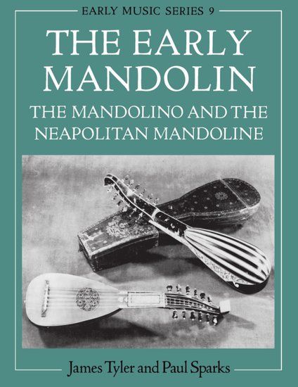 Early Mandolin : The Mandolino and The Neapolitan Mandoline.