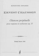 Chanson Perpetuelle : Pour Soprano Et Orchestre, Op. 37.