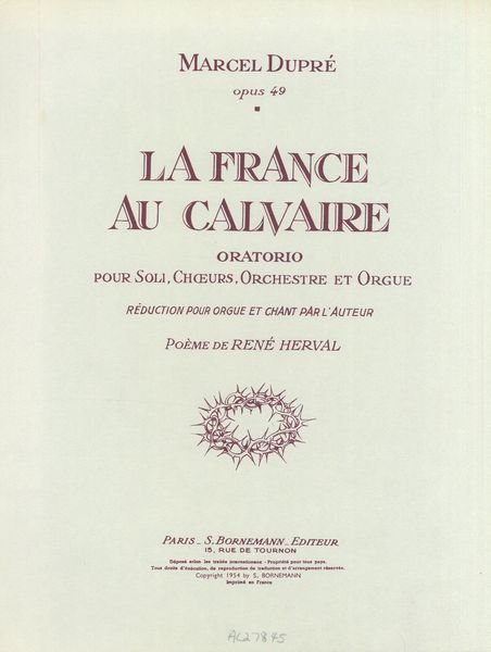 France Au Calvaire, Op. 49 : Oratorio Pour Soli, Choeurs, Orchestre et Orgue.