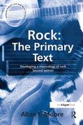 Rock : The Primary Text, Developing A Musicology Of Rock.