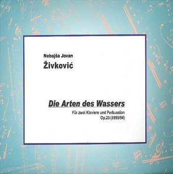 Arten Des Wassers : For Two Pianos and Two Percussionists.
