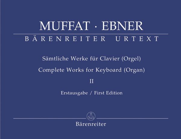 Sämtliche Werke Für Clavier (Orgel), Vol. 2 / edited by Siegbert Rampe.