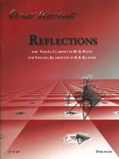 Reflections : For Violin, Clarinet and Piano.