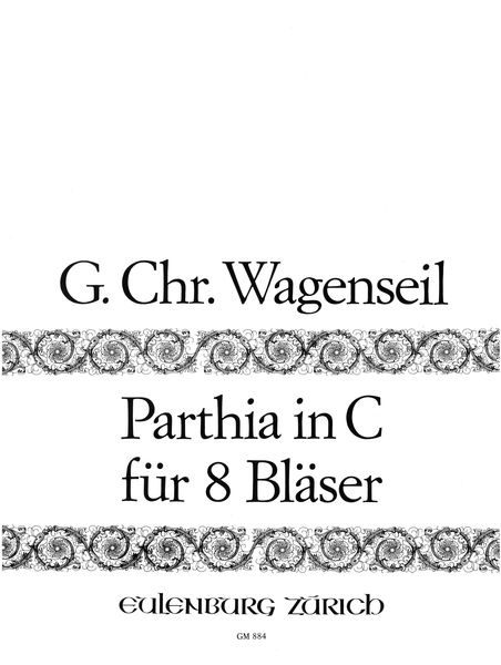 Parthia In C : Für 8 Bläser.