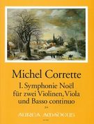 I. Symphonie Noël : Für Zwei Violinen, Viola und Basso Continuo / edited by Yvonne Morgan.