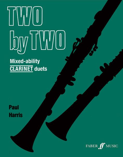 Two By Two, Mixed Ability : For Two Clarinets.