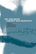 Art and Music : Therapy and Research / edited by Andrea Gilroy and Colin Lee.