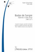 Bodas De Sangre (Operatic Cradle Song) : Duet For Soprano and Alto With Piano (1987).