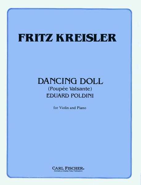 Dancing Doll : For Violin Solo / arranged by Kreisler.